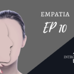 Introvertendo 10 - Empatia