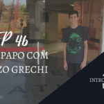 Introvertendo 46 - Um Papo com Enzo Grechi