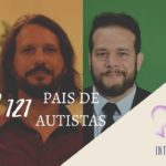 Introvertendo 121 - Pais de Autistas