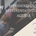 Introvertendo 144 - Representação e Representatividade Autista