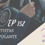 Introvertendo 152 - Autistas no Volante