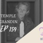Introvertendo 159 - Temple Grandin