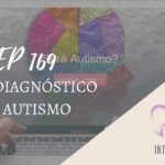 Introvertendo 169 - Autodiagnóstico de autismo