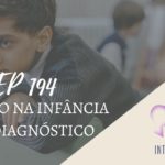 Introvertendo 194 - Autismo na Infância sem Diagnóstico