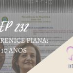 Introvertendo 232 - Lei Berenice Piana: 10 Anos