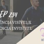 Introvertendo 234 - Deficiência Visível x Deficiência Invisível