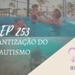 Introvertendo 253 - Romantização do Autismo