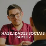Introvertendo 273 - Habilidades Sociais - parte 2