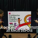 Introvertendo 286 - Dia do Orgulho Autista: 20 Anos Depois