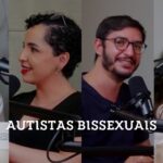 Introvertendo 306 - Autistas Bissexuais